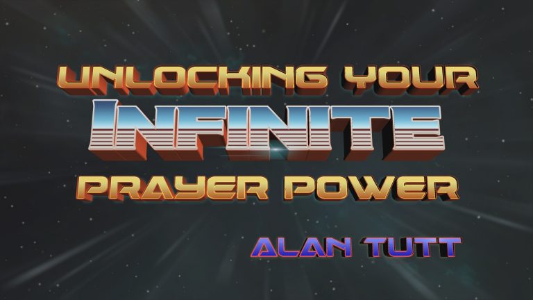 Unlocking Your Infinite Prayer Power